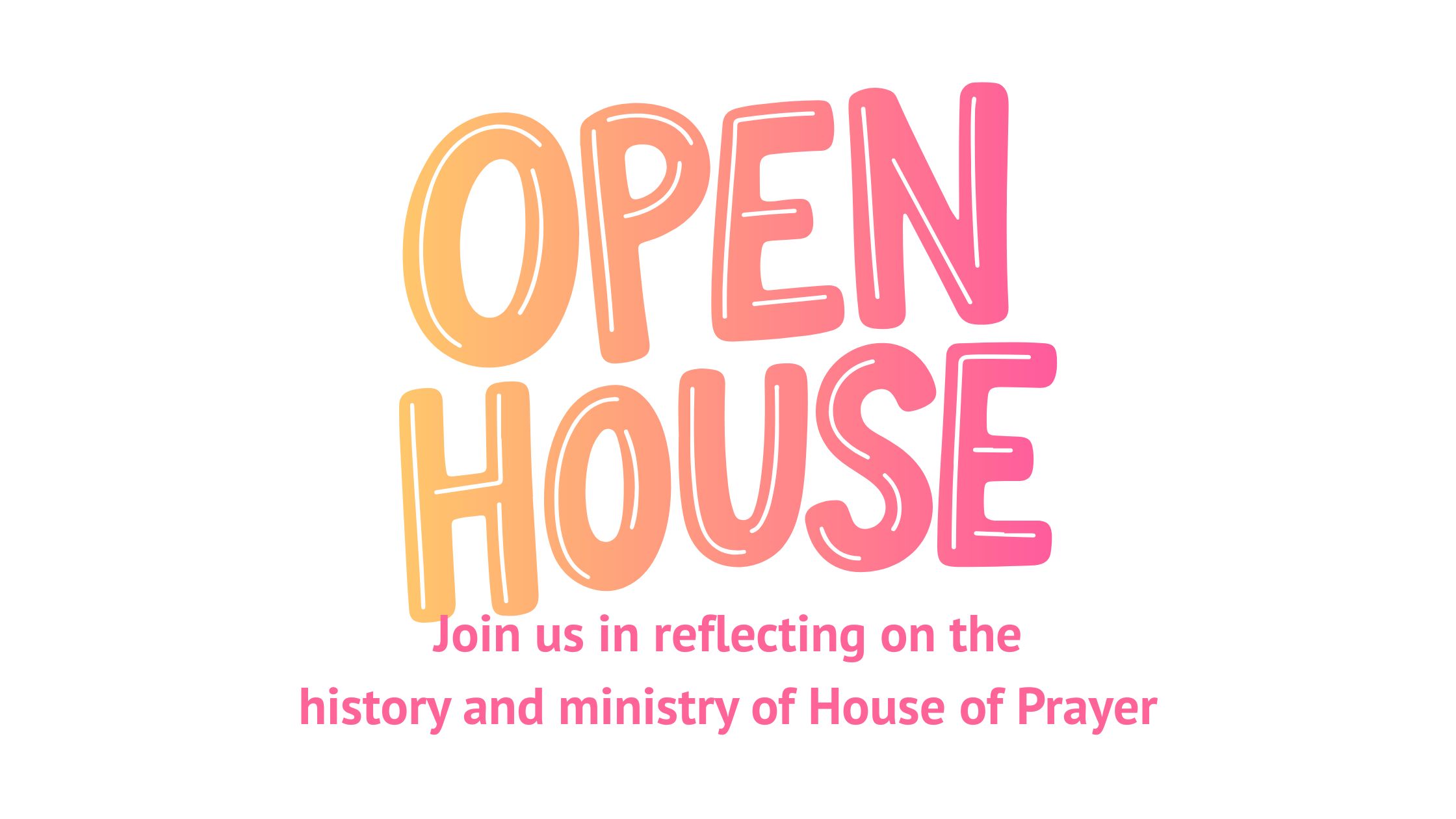 Open House