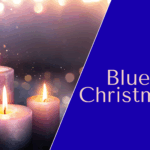Blue Christmas Worship Service